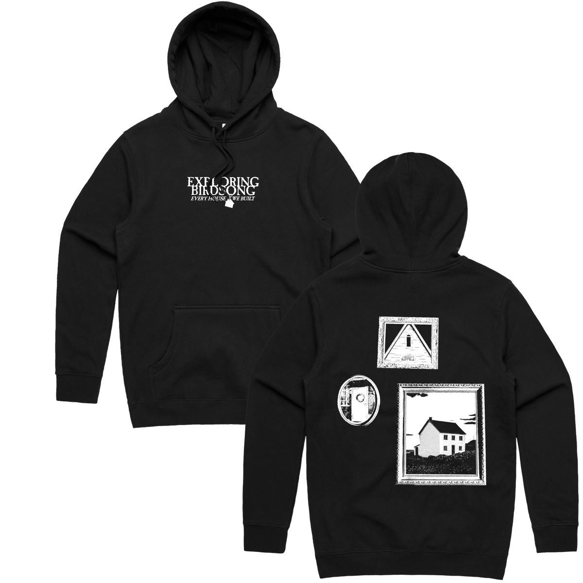 Every House We Built Hoodie